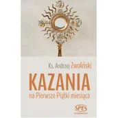 Religia i religioznawstwo - SPES ks. Andrzej Zwoliński Kazania na Pierwsze Piątki miesiąca - miniaturka - grafika 1