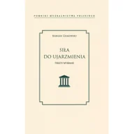 Felietony i reportaże - Siła do ujarzmienia Nowa - miniaturka - grafika 1