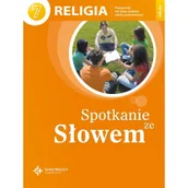 Religia i religioznawstwo - Religia 7 Spotkanie ze Słowem Podręcznik - Wysyłka od 3,99 - miniaturka - grafika 1