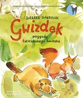 Baśnie, bajki, legendy - Literatura Gwizdek, przygody tatrzańskiego świstaka - Barbara Gawryluk - miniaturka - grafika 1