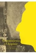 Wspomnienia o Chopinie - Pamiętniki, dzienniki, listy - miniaturka - grafika 1