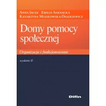 Difin Anna Jacek, Emilia Sarnacka, Katarzyna Miaskowska-Daszkiewicz Domy pomocy społecznej - Prawo - miniaturka - grafika 1
