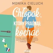 Audiobooki - romanse - Chłopak, który pragnął kochać - miniaturka - grafika 1
