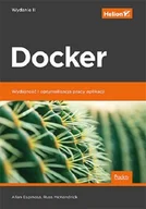 Książki o programowaniu - Docker. Wydajność i optymalizacja pracy aplikacji - miniaturka - grafika 1