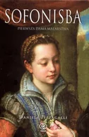 Biografie i autobiografie - Sofonisba. Pierwsza dama malarstwa - miniaturka - grafika 1