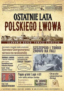 Ostatnie Lata Polskiego Lwowa Sławomir Koper,tomasz Stańczyk - Albumy - historia - miniaturka - grafika 1