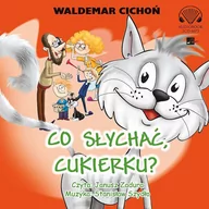 Audiobooki dla dzieci i młodzieży - Cd Mp3 Co Słychać Cukierku$6075 Waldemar Cichoń - miniaturka - grafika 1