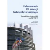 Polityka i politologia - Księgarnia Akademicka Podsumowanie VIII kadencji Parlamentu Europejskiego. Wyzwania integracji europejskiej w latach 2014-2019 Agnieszka Nitszke, Janusz Józef Węc - miniaturka - grafika 1