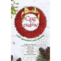 Czas cudów czyli opowieści pod jemiołą - Literatura obyczajowa - miniaturka - grafika 1