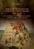 Religia i religioznawstwo - Biblijne opowiadania o mieście i wieży Babel (Rdz 11,1-9) - miniaturka - grafika 1