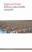 Filozofia i socjologia - Aletheia Kultura jako źródło cierpień - Zygmunt Freud - miniaturka - grafika 1