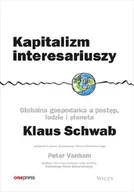 Ekonomia - Kapitalizm interesariuszy. Globalna gospodarka a postęp, ludzie i planeta - miniaturka - grafika 1