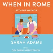 Audiobooki - romanse - When in Rome. Rzymskie wakacje - miniaturka - grafika 1