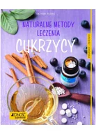 Poradniki hobbystyczne - Naturalne Metody Leczenia Cukrzycy Oliver Ploss - miniaturka - grafika 1