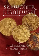 E-booki - historia - Jagiellonowie. Złoto i rdza - miniaturka - grafika 1