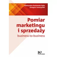 Powieści - Gab Pomiar marketingu i sprzedaży business-to-business Kaniewska-Sęba Aleksandra Leszczyński Grzegorz - miniaturka - grafika 1