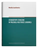 Książki o kulturze i sztuce - UMCS Stereotypy etniczne w polskiej kulturze ludowej - Monika Łaszkiewicz - miniaturka - grafika 1