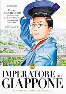 Imperatore del Giappone. La storia dell'Imperatore Hirohito (Vol. 4) - Pamiętniki, dzienniki, listy - miniaturka - grafika 1