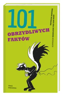 101 obrzydliwych faktów - Literatura popularno naukowa dla młodzieży - miniaturka - grafika 1