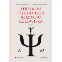 Difin Bakiera Lucyna, Stelter Żaneta Leksykon psychologii rozwoju człowieka tom 1