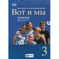 Podręczniki dla liceum - Wydawnictwo Szkolne PWN Język rosyjski Wot i my 3 podręcznik LO - Małgorzata Wiatr-Kmieciak, Sławomira Wujec - miniaturka - grafika 1