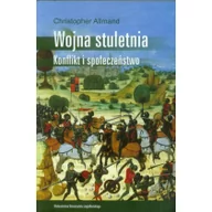 Historia świata - Wojna stuletnia. Konflikt i społeczeństwo - Christopher Allmand - miniaturka - grafika 1