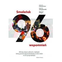 Smoleńsk 96 wspomnień Schwertner Janusz Olczykowski Daniel Piegza Szymon - Biografie i autobiografie - miniaturka - grafika 1