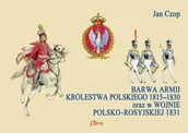Historia świata - Barwa armii Królestwa Polskiego 1815-1830 ... - miniaturka - grafika 1