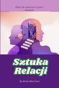 Sztuka relacji - Audiobooki - literatura popularnonaukowa - miniaturka - grafika 1