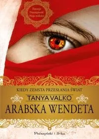 Arabska Wendeta Tanya Valko - Opowiadania - miniaturka - grafika 1