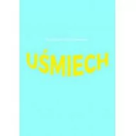 Opowiadania - Uśmiech Kazimierz Grochmalski - miniaturka - grafika 1