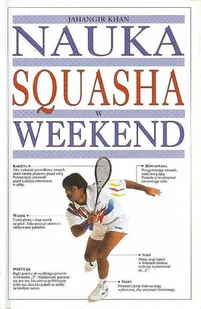 Nauka squasha w weekend - Poradniki hobbystyczne - miniaturka - grafika 1