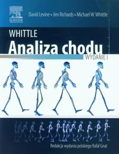 Whittle Analiza chodu - David Levine, Richards Jim, Michael Whittle - Zdrowie - poradniki - miniaturka - grafika 1
