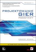 Podręczniki dla szkół wyższych - Projektowanie gier Podstawy | - miniaturka - grafika 1