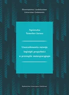 Ekonomia - Uwarunkowania rozwoju logistyki przyszłości w przemyśle motoryzacyjnym Agnieszka Szmelter-Jarosz - miniaturka - grafika 1