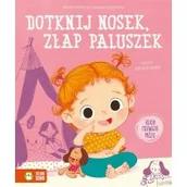 Powieści i opowiadania - Dotknij nosek, złap za paluszek - miniaturka - grafika 1