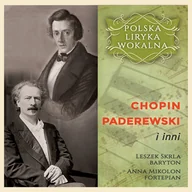 Inna muzyka - Polska liryka wokalna:Chopin Paderewski i inni CD Skrla Leszek Mikolon Anna Płyta CD) - miniaturka - grafika 1