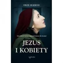 JEZUS I KOBIETY Enzo Bianchi - Religia i religioznawstwo - miniaturka - grafika 1