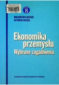 Ekonomia - Ekonomika przemysłu Wybrane zagadnienia - miniaturka - grafika 1