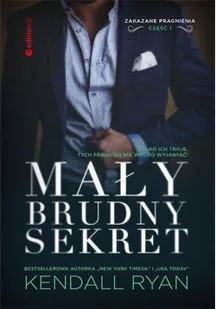 Helion Mały brudny sekret Zakazane pragnienia 1 - Romanse - miniaturka - grafika 3