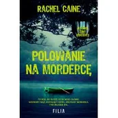 Powieści sensacyjne - Polowanie Na Mordercę Rachel Caine - miniaturka - grafika 1