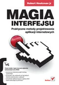 Systemy operacyjne i oprogramowanie - Magia interfejsu. Praktyczne metody projektowania aplikacji internetowych - miniaturka - grafika 1