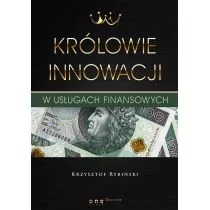 Królowie innowacji w usługach finansowych - Krzysztof Rybiński - Finanse, księgowość, bankowość Królowie innowacji w usługach finansowych - Krzysztof Rybiński - Finanse, księgowość, bankowość - miniaturka - grafika 2