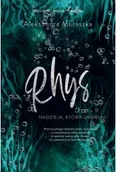 Literatura obyczajowa - Rhys. Nadzieja, która umarła - Aleksandra Muraszka - miniaturka - grafika 1