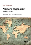 Podręczniki dla szkół wyższych - Narody i nacjonalizm po 1780 roku. Program, mit, rzeczywistość - miniaturka - grafika 1