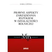 Prawo - Prawne aspekty zarządzania ryzykiem w działalności rolniczej Lipińska Izabela - miniaturka - grafika 1