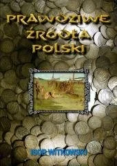 Prawdziwe źródła Polski - Nauki przyrodnicze - miniaturka - grafika 1