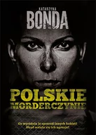 Felietony i reportaże - MUZA Polskie mordeczynie - Katarzyna Bonda - miniaturka - grafika 1