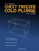 Pozostałe książki - The Ultimate Chest Freezer Cold Plunge DIY Guide - miniaturka - grafika 1