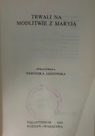 Religia i religioznawstwo - Trwali na modlitwie z Maryją - miniaturka - grafika 1